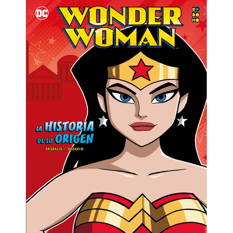 Wonder Woman. La Historia de su Origen