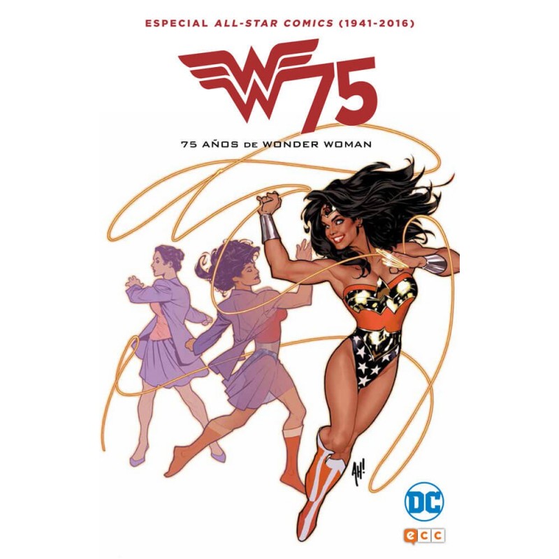 All Star Comics (1941-2016). 75 Años de Wonder Woman