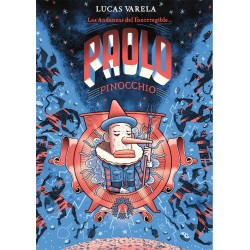 Las Andanzas Del Incorregible Paolo Pinocchio