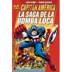 Capitán América. La Saga de la Bomba Loca (Marvel Gold)