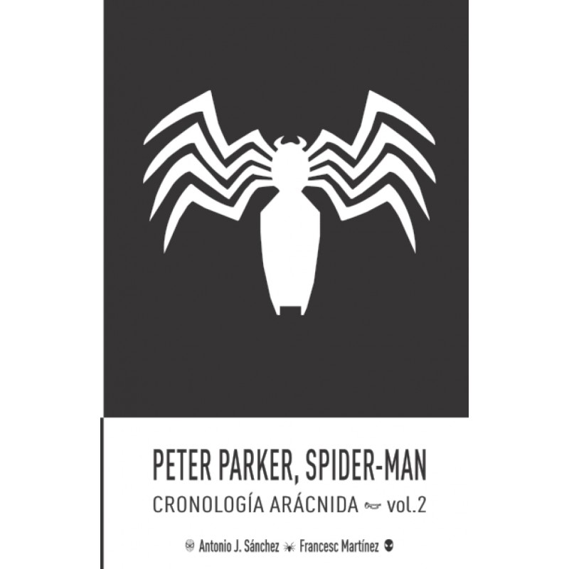 Peter Parker, SpiderMan: Cronología Arácnida 2