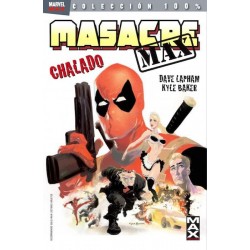 Masacre MAX 1. Chalado (100% MAX)