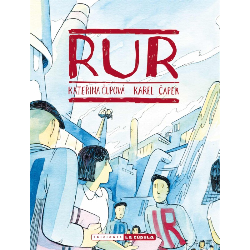 R.U.R. Rossum´s Universal Robots