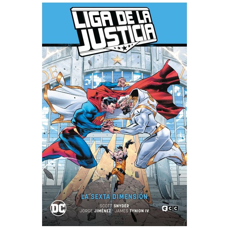 Liga De La Justicia vol 4: La Sexta Dimensión (LJ Saga – La Totalidad Parte 5)