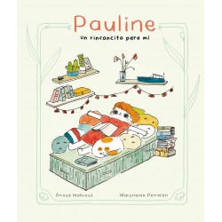 Pauline, Un Rinconcito Para Mi