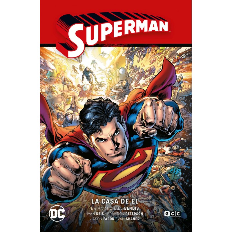 Superman Vol. 2. La Casa De El (Superman Saga - La Saga De La Unidad Parte 3)