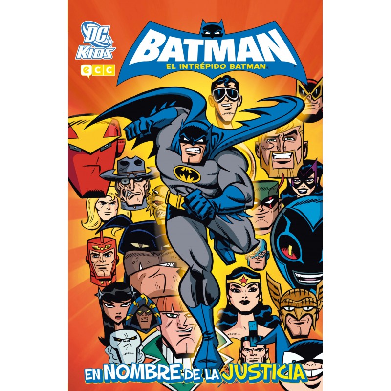 El Intrépido Batman. En Nombre de la Justicia DC Comics ECC Ediciones