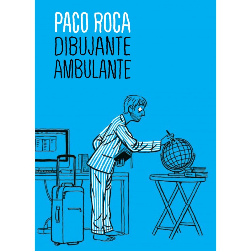 Paco Roca. Dibujante Ambulante 