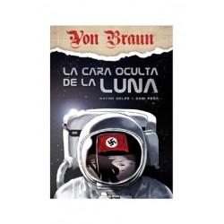 Von Braun. La Cara Oculta De La Luna.