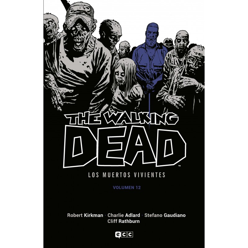 The Walking Dead (Los muertos vivientes) vol. 12 de 16