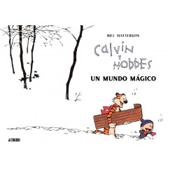 Calvin Y Hobbes. Un Mundo Mágico