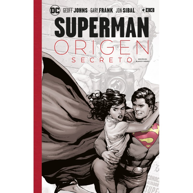 Superman: Origen Secreto (Edición Deluxe En Blanco y Negro)