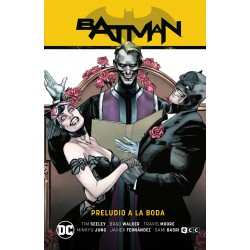 Batman Vol. 09: Preludio A La Boda (Batman Saga – Camino Al Altar Parte 3)