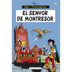 Jan i Trencapins 8. El Senyor de Montresor (Catalán)