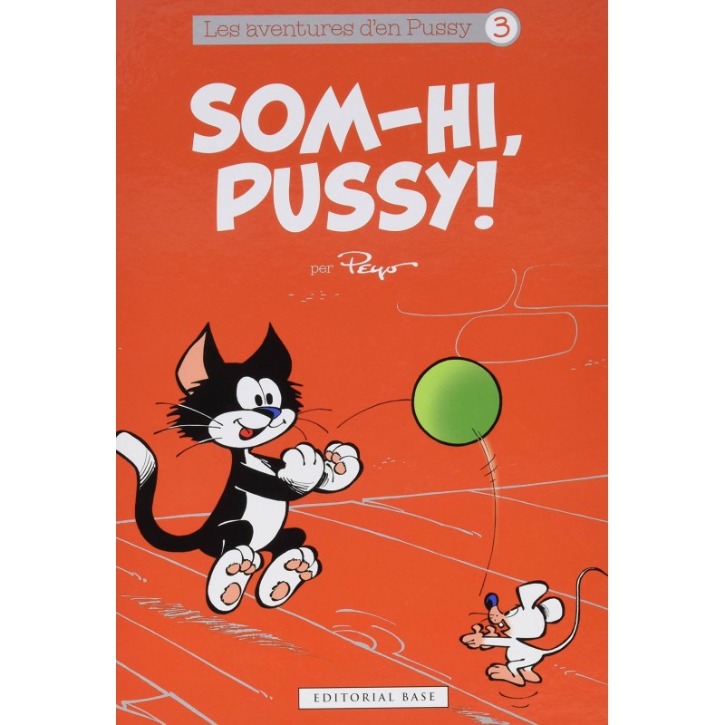 Les Aventures d'en Pussy 3. Som-hi, Pussy! (Català)
