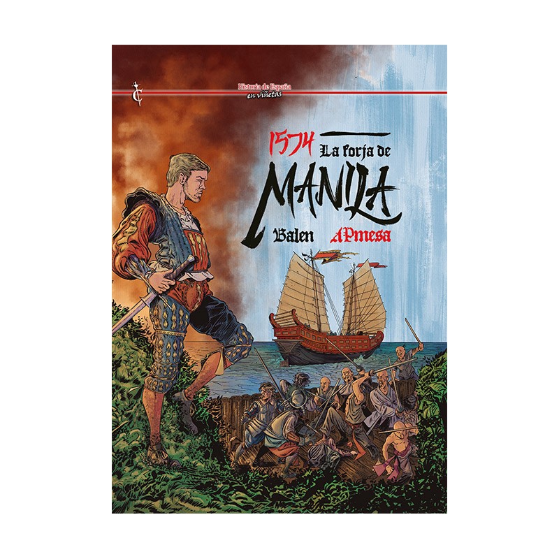 1574: La forja de Manila