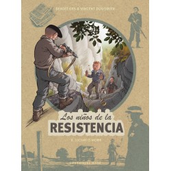 Los niños de la Resistencia 8. Luchar o morir
