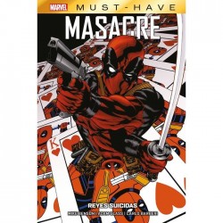 Marvel Must-Have. Masacre: Reyes suicidas