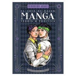 El Arte De Hacer Manga: Teoría Y Práctica
