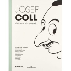 Josep Coll. El Observador Perplejo (El Gran Coll)