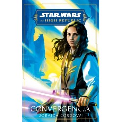 Star Wars.The High Republic. Convergencia (novela)