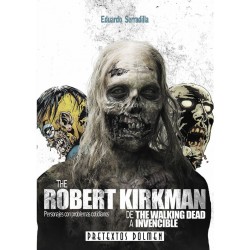 The Robert Kirkman. De The Walking Dead a Invencible