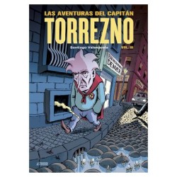 Las Aventuras Del Capitan Torrezno Volumen 3 Capital De Provincias Del Dolor Y Los Años Oscuros