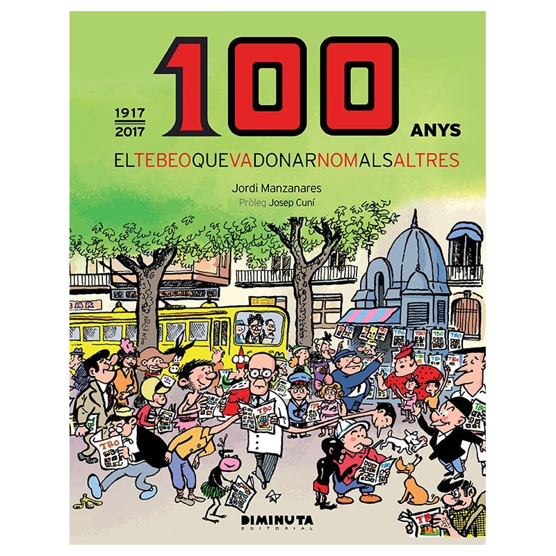 TBO 100 Anys Comic Editorial Diminuta Josep Cuní