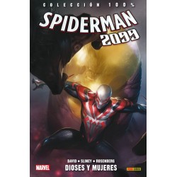 Spiderman 2099 4. Dioses y Mujeres (100% Marvel)