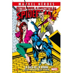 Peter Parker, El Espectacular Spiderman. La Caza de la Araña (Marvel Héroes 80)