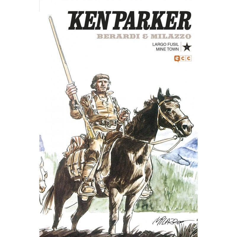 Ken Parker 1. Largo Fusil / Mine Town