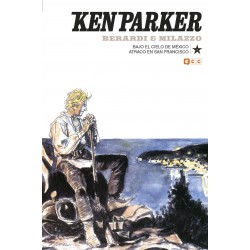 Ken Parker 4. Bajo el Cielo de México / Atraco en San Francisco