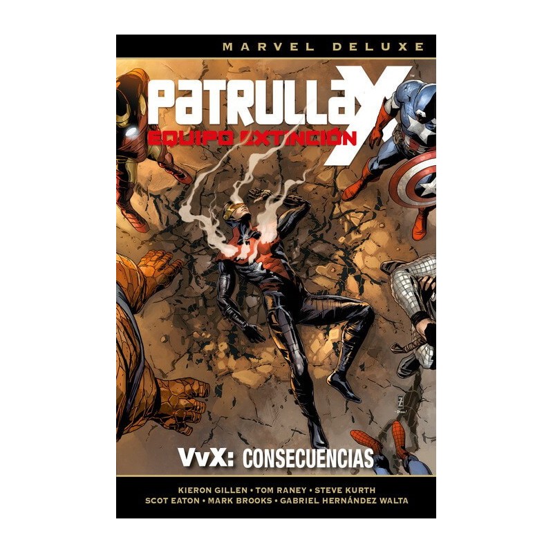 Patrulla X. Equipo Extinción 3. VvX. Consecuencias (Marvel Deluxe) Panini Comics