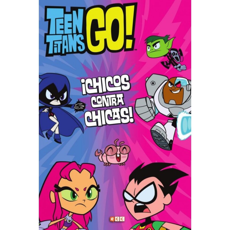 Teen Titans Go!. ¡Chicos contra Chicas! ECC Comics