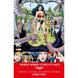 Grandes Autores de Wonder Woman. George Pérez. Extraños en el Paraíso