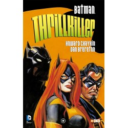 Batman. Thrillkiller