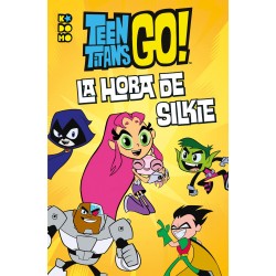 Teen Titans Go!. ¡Es la Hora de Silkie! ECC Comics