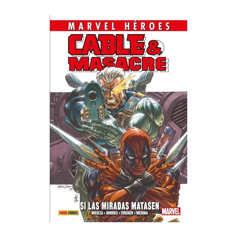 Cable & Masacre 1. Si las Miradas Matasen (Marvel Héroes 86)