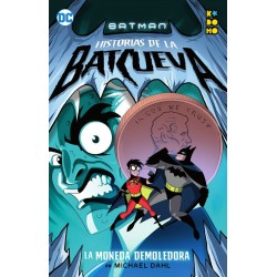 Batman. Historias de la Batcueva. La Moneda Demoledora DC Comics ECC Ediciones