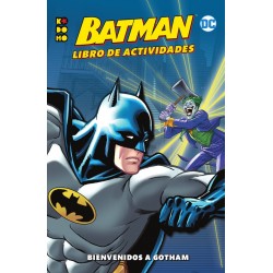 Batman. Libro de Actividades. Bienvenidos a Gotham