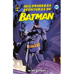 Mis Primeras Aventuras de Batman. Yo Soy Batman DC Comics ECC Ediciones