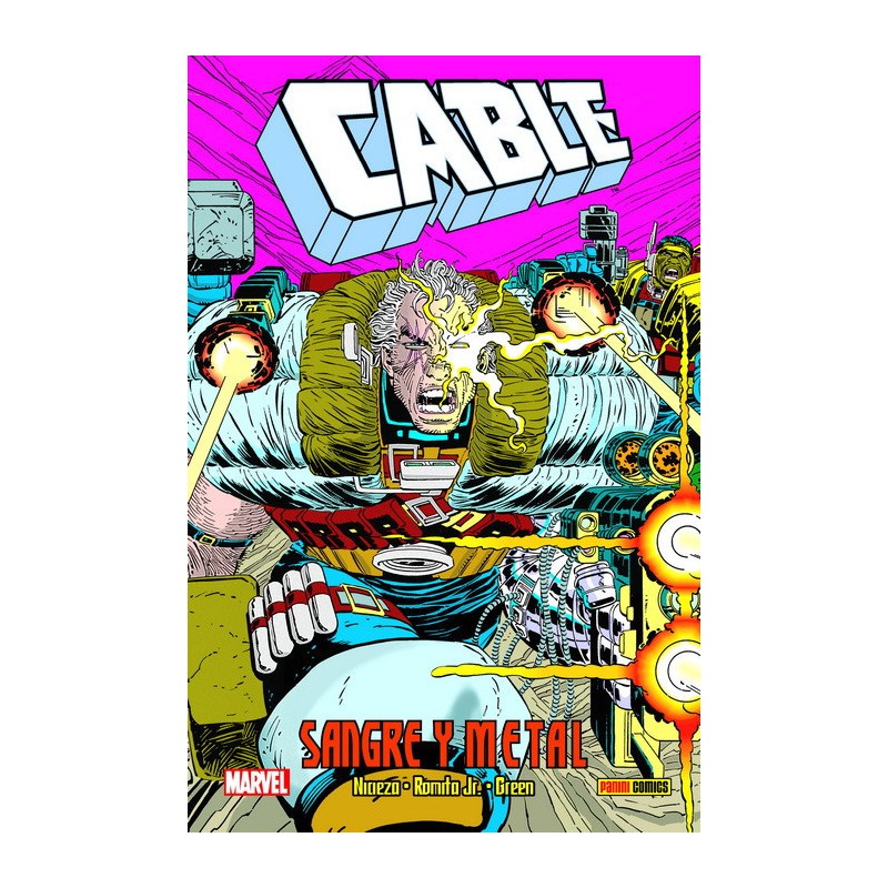 Cable. Sangre y Metal (100% Marvel HC)