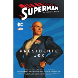 Superman. El Nuevo Milenio 4. Presidente Lex DC Comics ECC Ediciones