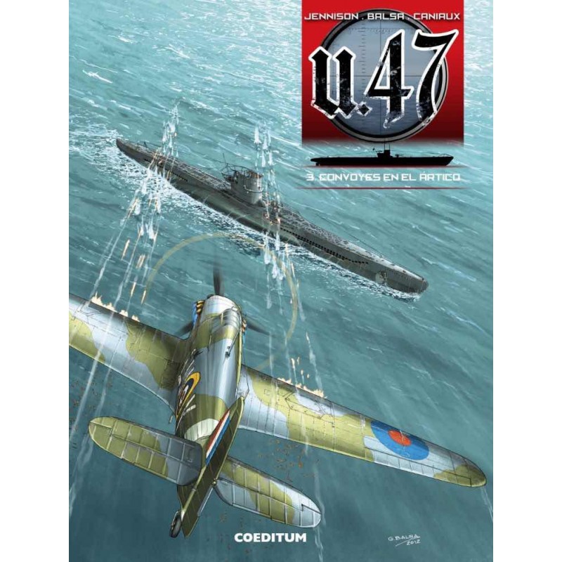 U-47 Vol. 3. Convoyes en el Ártico Comprar Coeditum Comic