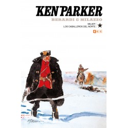 Ken Parker 17. Milady / Los Caballeros del Norte 