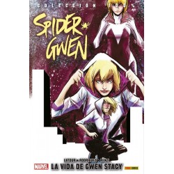 Spider-Gwen 4. La Vida de Gwen Stacy (100% Marvel)