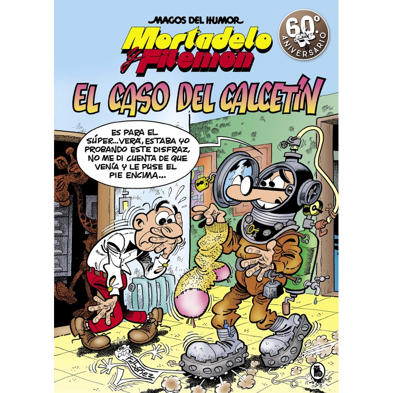 Magos del Humor 195. Mortadelo y Filemón. El Caso del Calcetín Ediciones B Magos del Humor