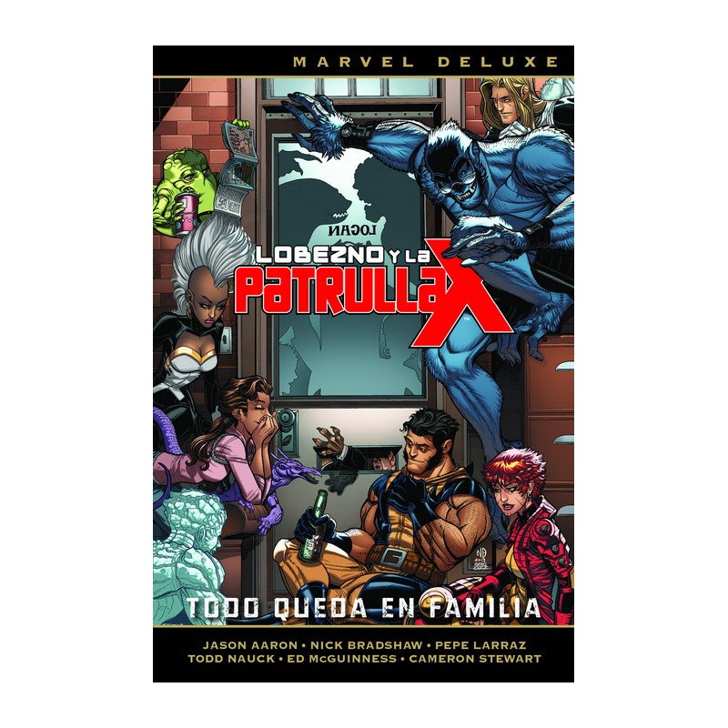 Lobezno y la Patrulla-X 5. Todo Queda en Familia (Marvel Deluxe) Comprar Panini Comics Aaron