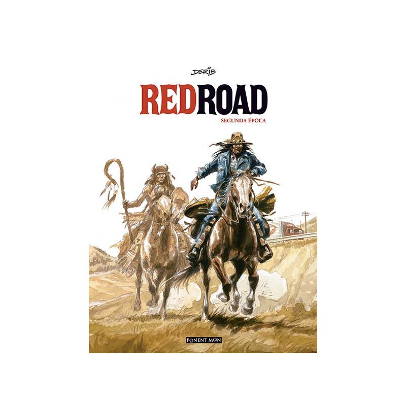 Red Road. Segunda Época Ponent Mon Comic 