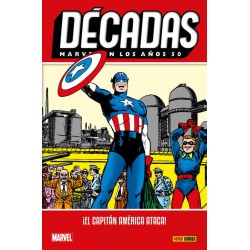 Décadas. Marvel en los Años 50. ¡El Capitán América Ataca!